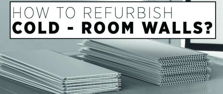 How do you clean cold room panels?